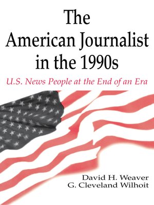cover image of The American Journalist in the 1990s